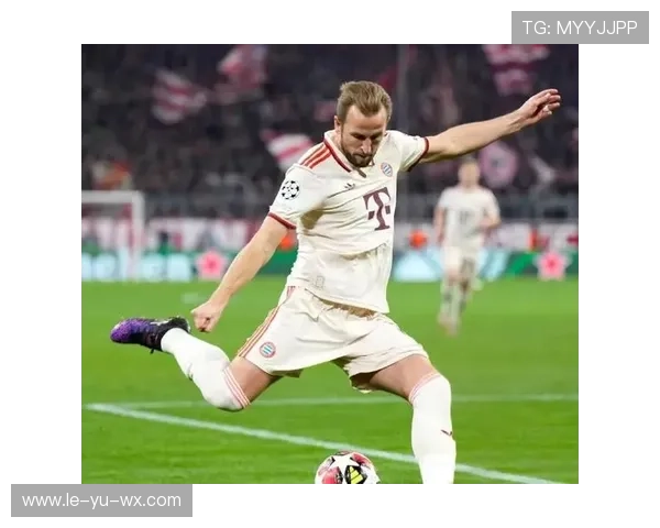 凯恩闪耀拜仁:高效输出引领球队前进 凯恩闪耀拜仁:高效输出引领球队前进